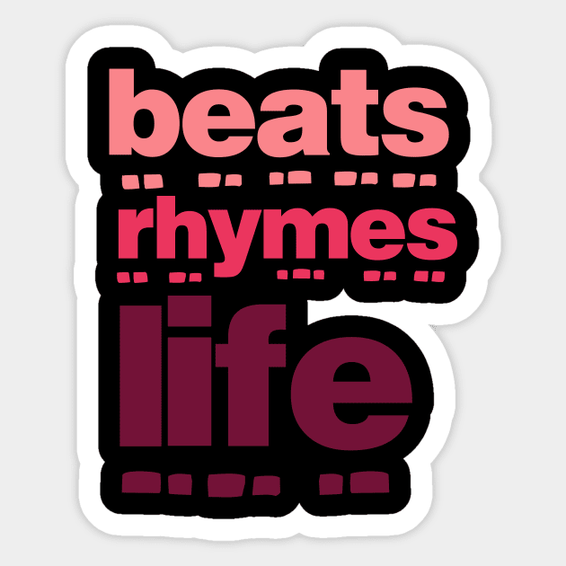 Beats Rhymes Life 30.0 Sticker by 2 souls